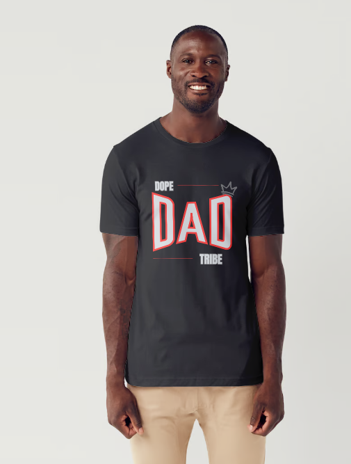 Dope Dad Tribe-T-Shirt Prosper with a tee